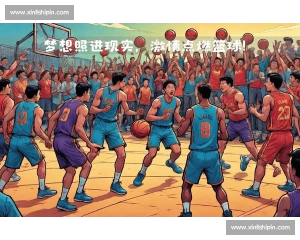 篮球比赛魅力无穷从竞技到娱乐让每一场都充满激情与期待 - 副本 - 副本 篮球比赛魅力无穷从竞技到娱乐让每一场都充满激情与期待 - 副本 - 副本